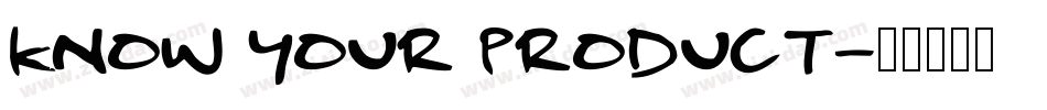 Know Your Product字体转换